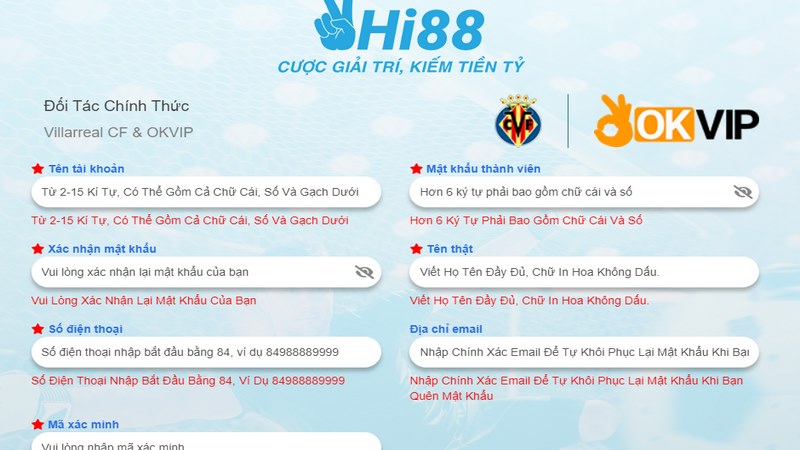 Nhập thông tin cá nhân chính xác theo biểu mẫu có sẵn tại Hi 88