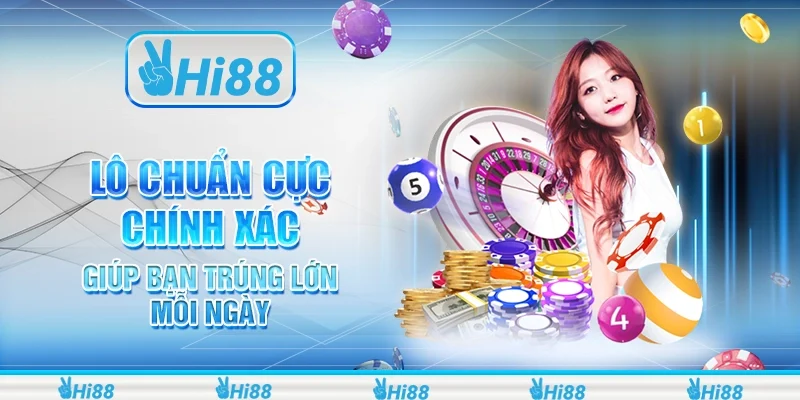 Dự đoán lô chuẩn với tỷ lệ chính xác cao