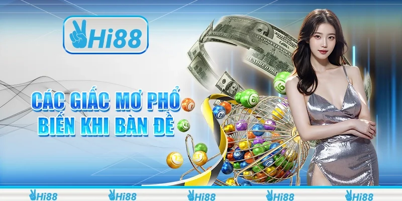 Khám Phá Các Giấc Mơ Phổ Biến Khi Bàn Đề Hiện Nay